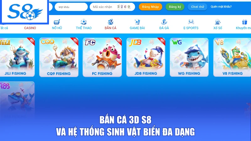 S8 22 Bắn cá 3D S8 và hệ thống sinh vật biển đa dạng