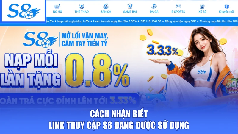 S8 19 Cách nhận biết link truy cập S8 đang được sử dụng