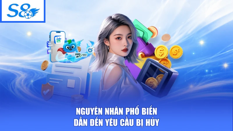 Nguyên nhân phổ biến dẫn đến yêu cầu bị hủy