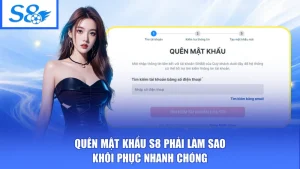 Quên Mật Khẩu S8 Phải Làm Sao - Khôi Phục Nhanh Chóng
