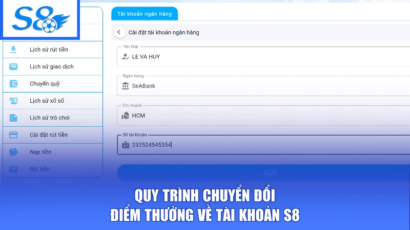 Rút Tiền S8 3 Quy trình chuyển đổi điểm thưởng về tài khoản S8